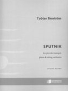 Sputnik : For Piccolo Trumpet, Piano and String Orchestra (2015/2016).