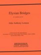 Elysian Bridges : For Saxophone Quartet.