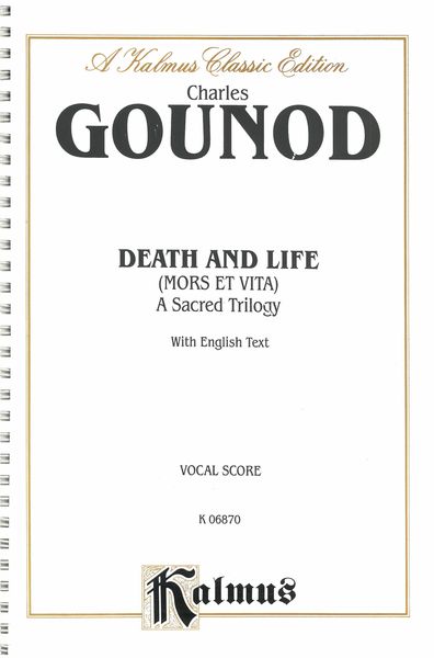 Death and Life (Mors Et Vita) : A Sacred Trilogy.