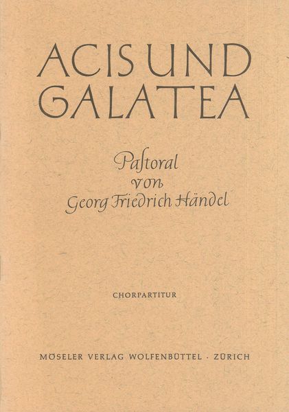 Acis und Galatea : Pastoral / edited by Konrad Ameln.