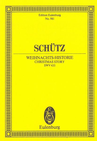 Weihnachts-Historie = Christmas Story, SWV 435.