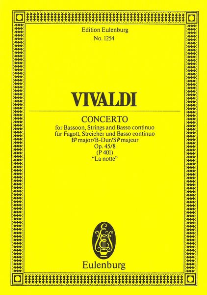 Concerto, Op. 45 No. 8 (La Notte) In B Flat Major : For Bassoon, Strings and Basso Continuo.