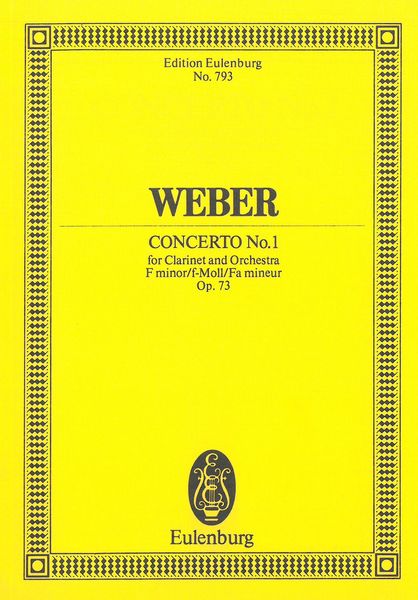 Concerto No. 1, Op. 73 : For Clarinet and Orchestra.