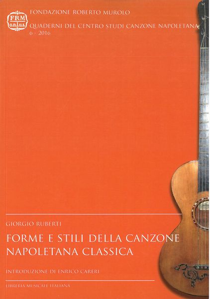 Forme E Stili Della Canzone Napoletana Classica.
