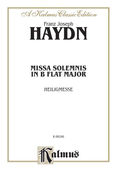 Missa Solemnis In B-Flat Major (Heiligmesse).