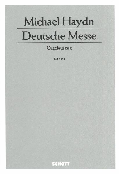 Deutsche Messe : Orgelauszug.