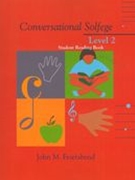 Conversational Solfege, Level 2 : Student Book.