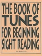 Book of Tunes For Beginning Sight-Reading.