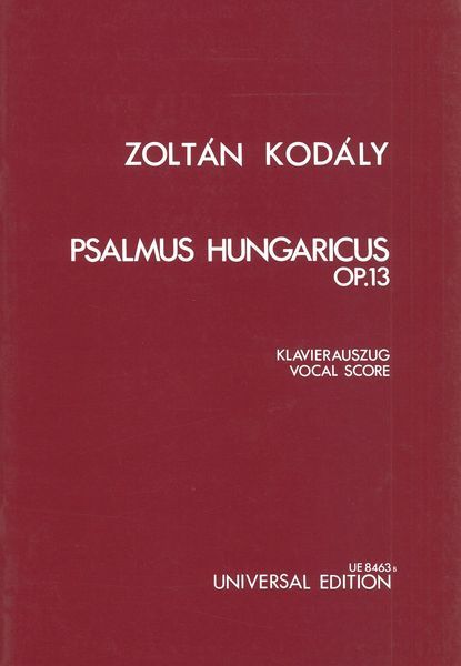 Psalmus Hungaricus, Op. 13 : [German/English].
