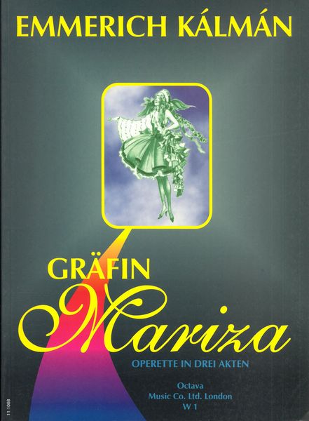 Gräfin Mariza [G] : Operette In Drei Akten.