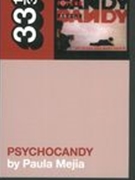 Jesus and Mary Chain's Psychocandy.