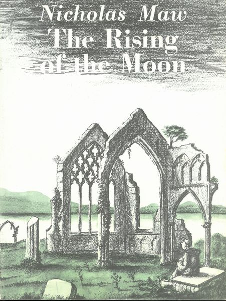 Rising of The Moon : Opera In Three Acts.