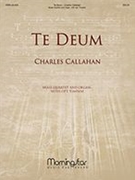 Te Deum : For Brass Quartet and Organ, With Optional Timpani.