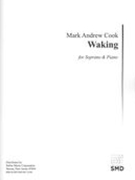 Waking : For Soprano and Piano (2012).