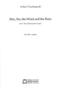 Hey, Ho, The Wind and The Rain, From Three Shakespearean Songs : For SSATBB A Cappella (1964).