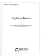 Highland Games : For Oboe, Soprano Saxophone, Clarinet In A, Bass Clarinet and Bassoon (2012).
