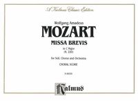 Missa Brevis, K. 220 : For Soli, Chorus & Orchestra.