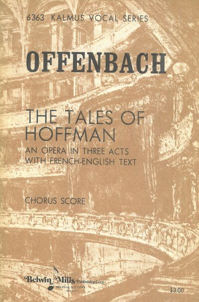 Tales of Hoffman = Les Contes d'Hoffman : An Opera In Three Acts [F/E].