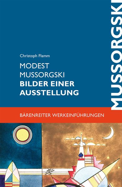 Modest Mussorgski : Bilder Einer Ausstellung.