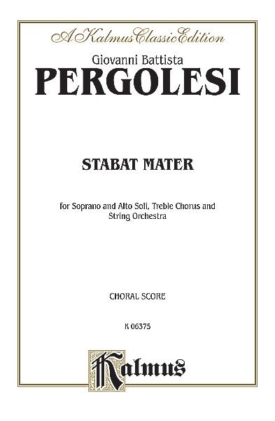 Stabat Mater : For Soli, Treble Chorus & String Orchestra - Piano reduction.