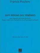 Sept Répons Des Ténèbres : Pour Sopano Solo (Voix d'Enfant), Choeur & Orchestre.