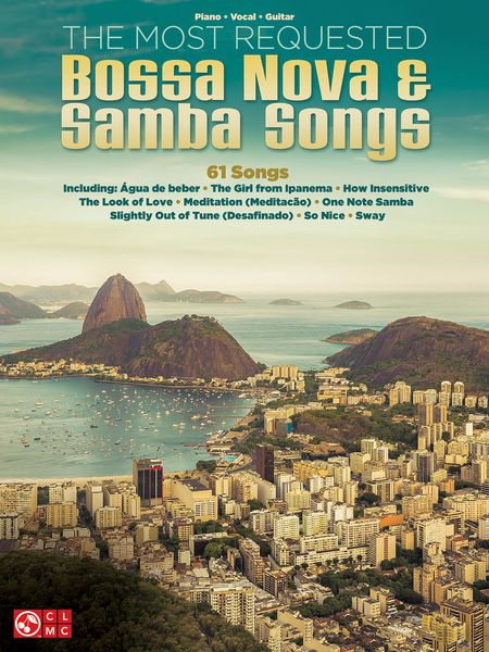 Most Requested Bossa Nova and Samba Songs.