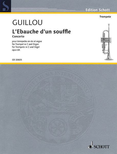 Ebauche d'Un Souffle, Op. 64 : Concerto Pour Trompette En Do Et Orgue.