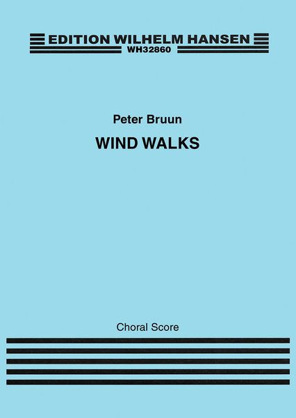 Wind Walks : Five Songs For Mixed Choir To Poems by Gerard Manley Hopkins.