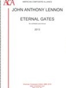 Eternal Gates : Twelve Vignettes For Orchestra and Chorus.