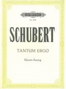 Tantum Ergo, D 962 : Für Soloquartett, Chor und Orchester : Klavierauszug.