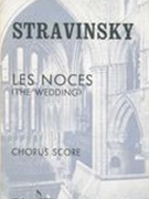 Les Noces [G/E] = The Wedding.
