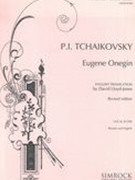 Eugene Onegin, Op. 24 [R/E] : Revised Edition / English Translation by David Lloyd-Jones.