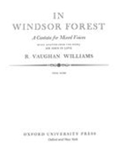 In Windsor Forest : arranged For Womens' Voices - Piano reduction.