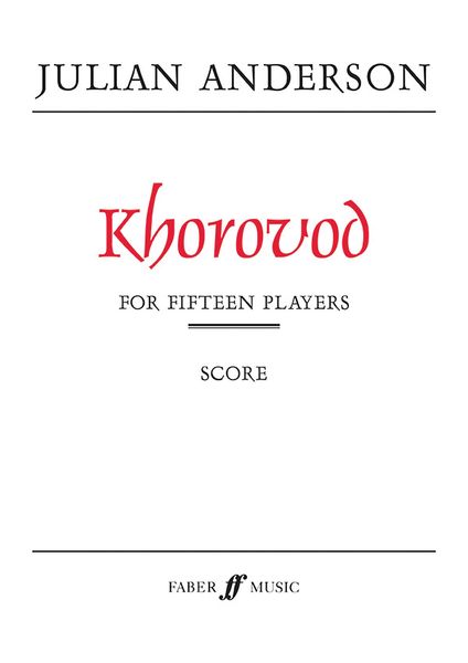 Khorovod : For Fifteen Players (1989/94).