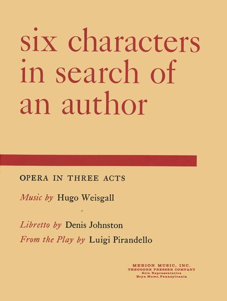 Six Characters In Search of An Author : Opera In Three Acts [E/G].