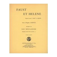 Faust Et Helene : Pour Piano Et Chant.