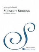 Midnight Stirring : For Chamber Orchestra.