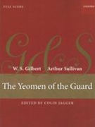 Yeomen of The Guard / edited by Colin Jagger.