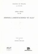 Opera Omnia, Vol. 3 : Himnos, Lamentaciones Et Alia / edited by Dionisio Preciado.