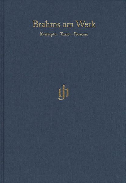 Brahms Am Werk : Konzepte - Texte - Prozesse / Ed. Siegfried Oechsle & Michael Struck.