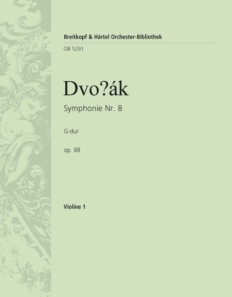 Symphony No. 8 In G Major, Op. 88 - Violin 1 Part.