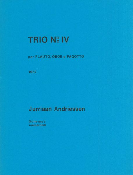 Trio No. 4 : Per Flauto, Oboe E Fagotto.