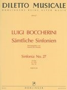 Sinfonia No. 27 D-Dur, Op. 42 (G. 520) / edited by Antonio De Almeida.