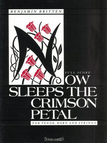 Now Sleeps The Crimson Petal : For Tenor, Horn and Strings.