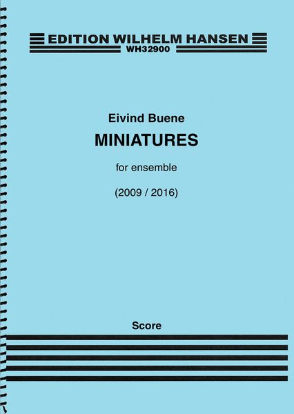 Miniatures : For Ensemble (2009/2016).