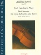 Drei Sonaten : Für Viola Da Gamba und Basso (A2:55a, A2:56a, A:257a) / Ed. Sonia Wronkowska.