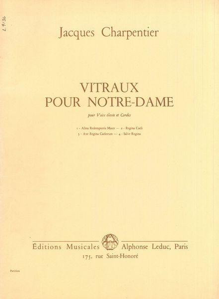 Vitraux Pour Notre-Dame : Pour Voix Élevée Et Cordes.