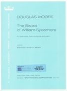 Ballad Of William Sycamore : For Bass Voice, Flute, Trombone, and Piano.