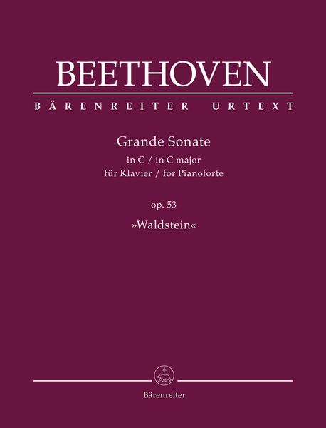 Grande Sonate In C Major, Op. 53 : For Pianoforte (Waldstein) / edited by Jonathan Del Mar.