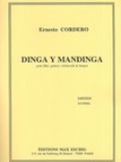 Dinga Y Mandinga : Pour Flute, Guitare, Violoncelle & Bongos.